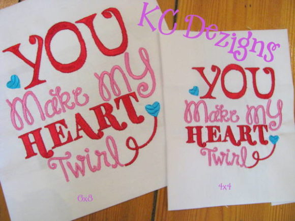 You Make My Heart Twirl